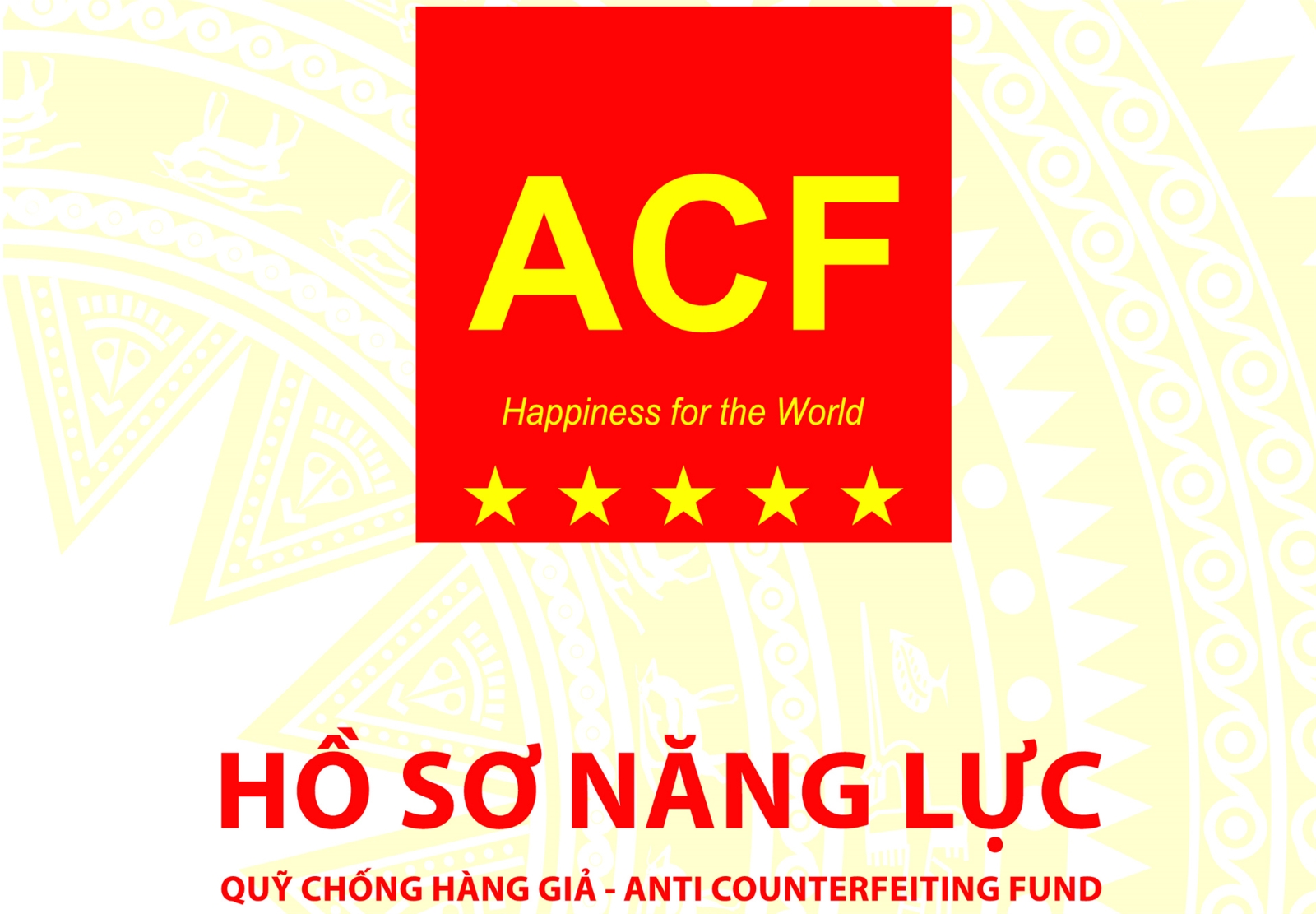 Hồ sơ năng lực Quỹ Chống hàng giả 
